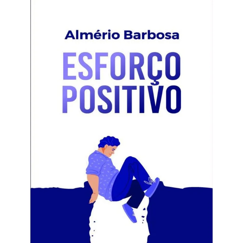 ESFORÇO POSITIVO