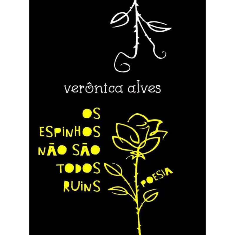 OS ESPINHOS NÃO SÃO TODOS RUINS