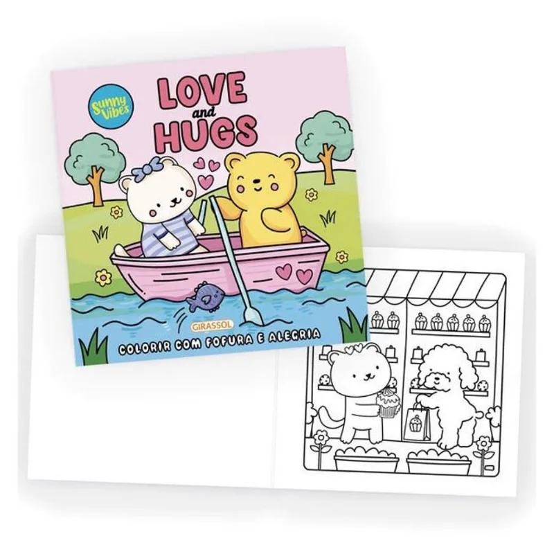 SUNNY VIBES: LOVE AND HUGS - COLORIR COM FOFURA E ALEGRIA - LIVRO DE COLORIR