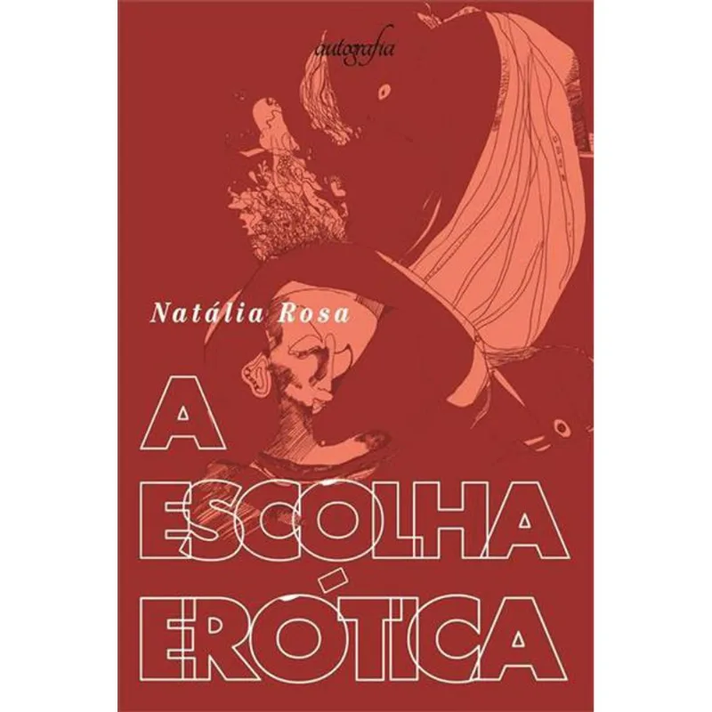 A ESCOLHA ERÓTICA