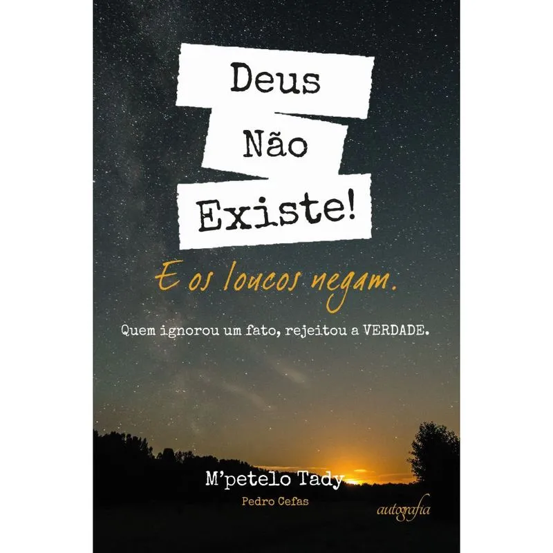 Deus não existe!