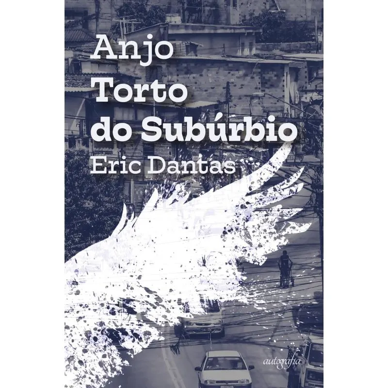 Anjo torto do subúrbio