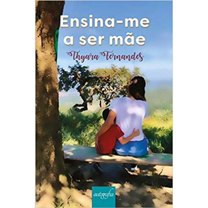 ENSINA-ME A SER MÃE