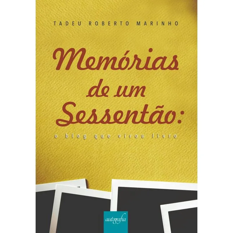 Memórias de um sessentão