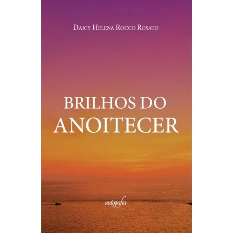 Brilhos do anoitecer