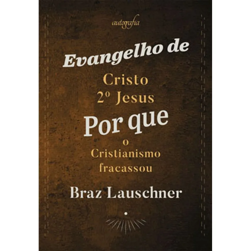 EVANGELHO DE CRISTO 2º JESUS