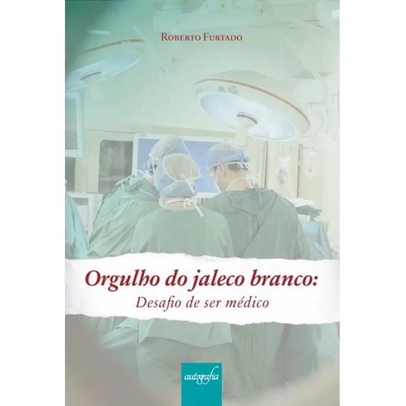 Orgulho do jaleco branco