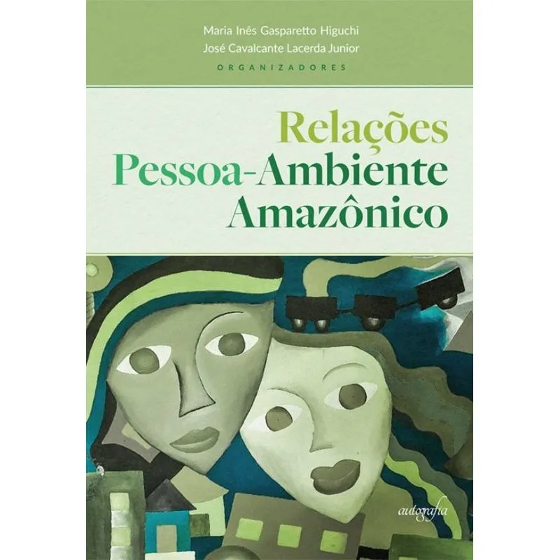 Relações pessoa-ambiente amazônico