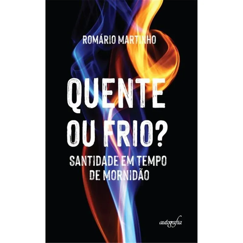 Quente ou frio?