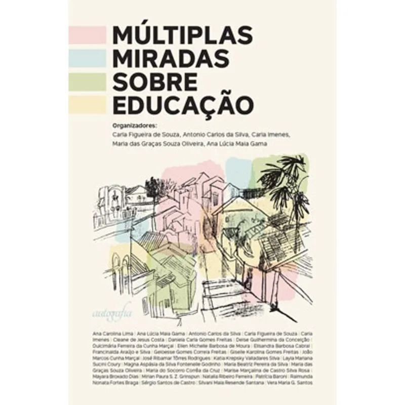 MÚLTIPLAS MIRADAS SOBRE EDUCAÇÃO