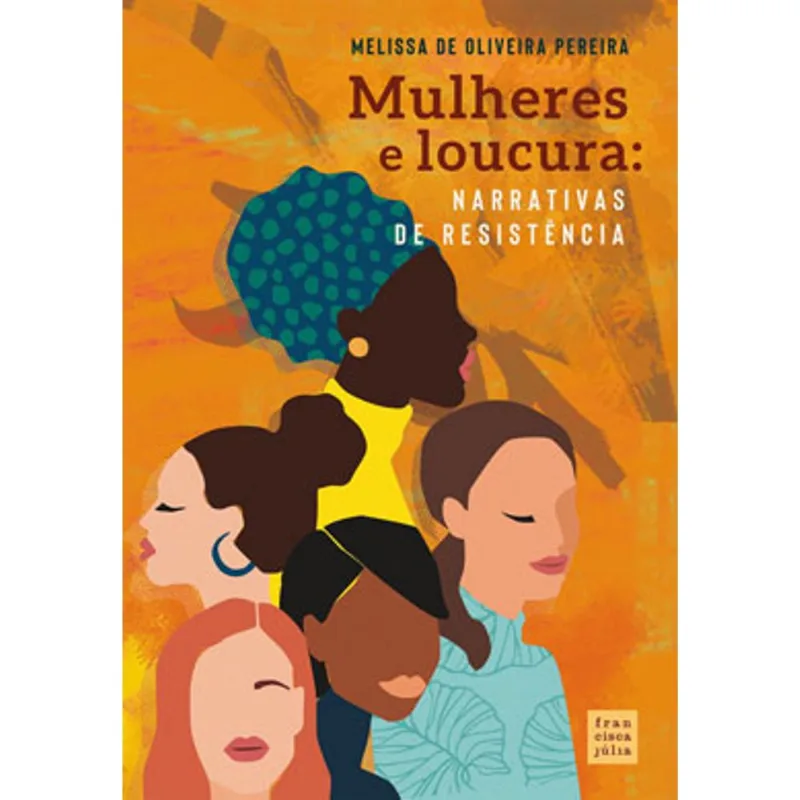 MULHERES E LOUCURA