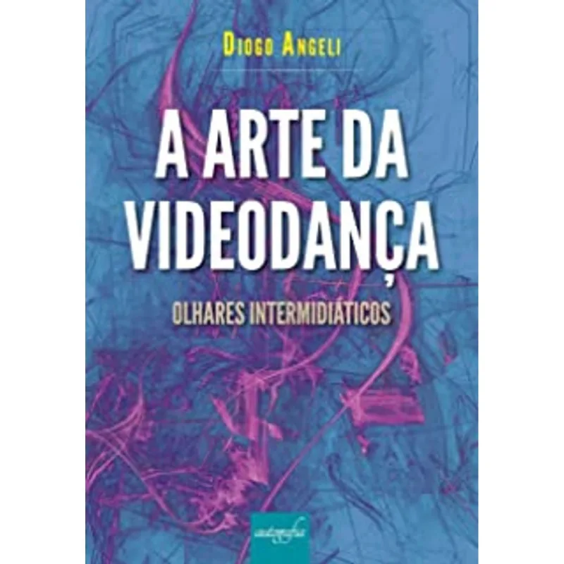 A ARTE DA VIDEODANÇA