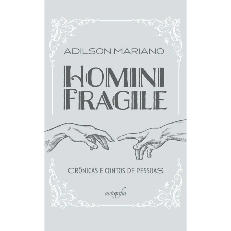 Homini Fragile