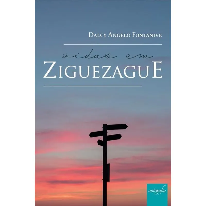 Vidas em ziguezague