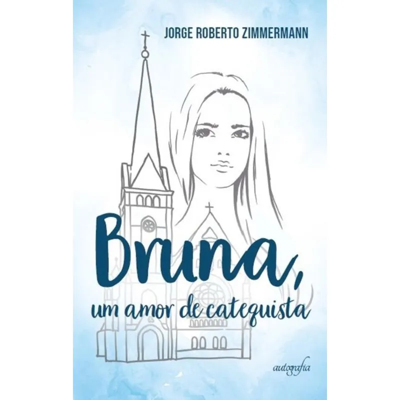 Bruna, um amor de catequista