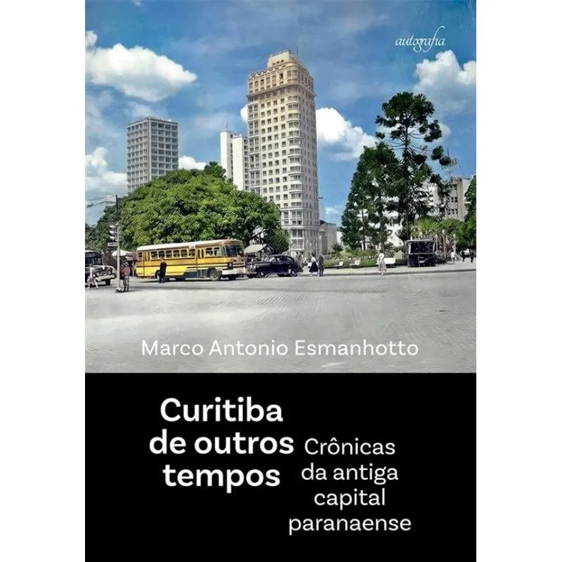 Curitiba de outros tempos