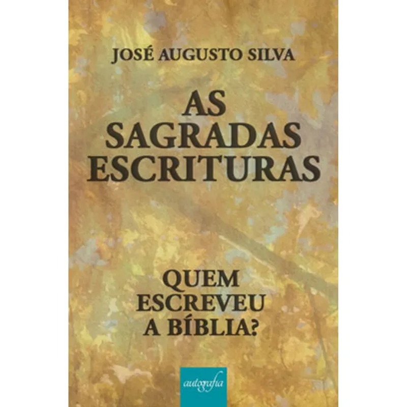 AS SAGRADAS ESCRITURAS