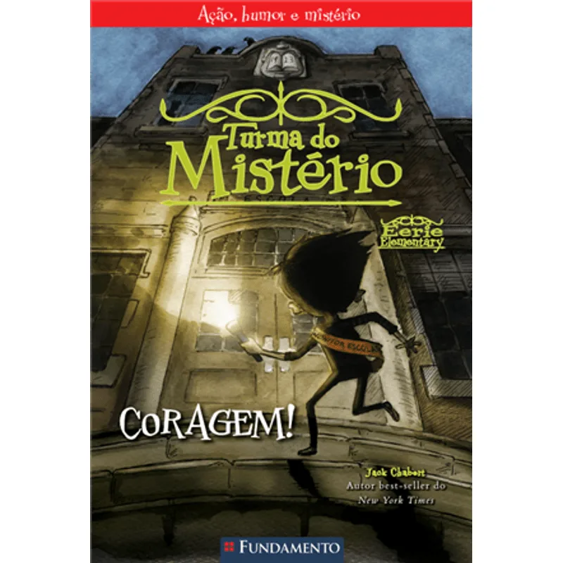 Turma do Mistério 1: Coragem!