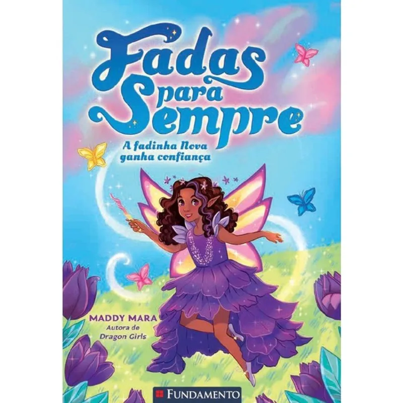 FADAS PARA SEMPRE 2 - A FADINHA NOVA GANHA CONFIANÇA