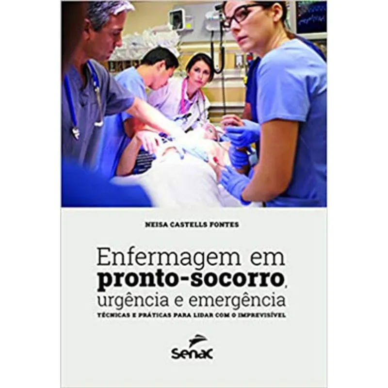 ENFERMAGEM EM PRONTO-SOCORRO, URGÊNCIA E EMERGÊNCIA