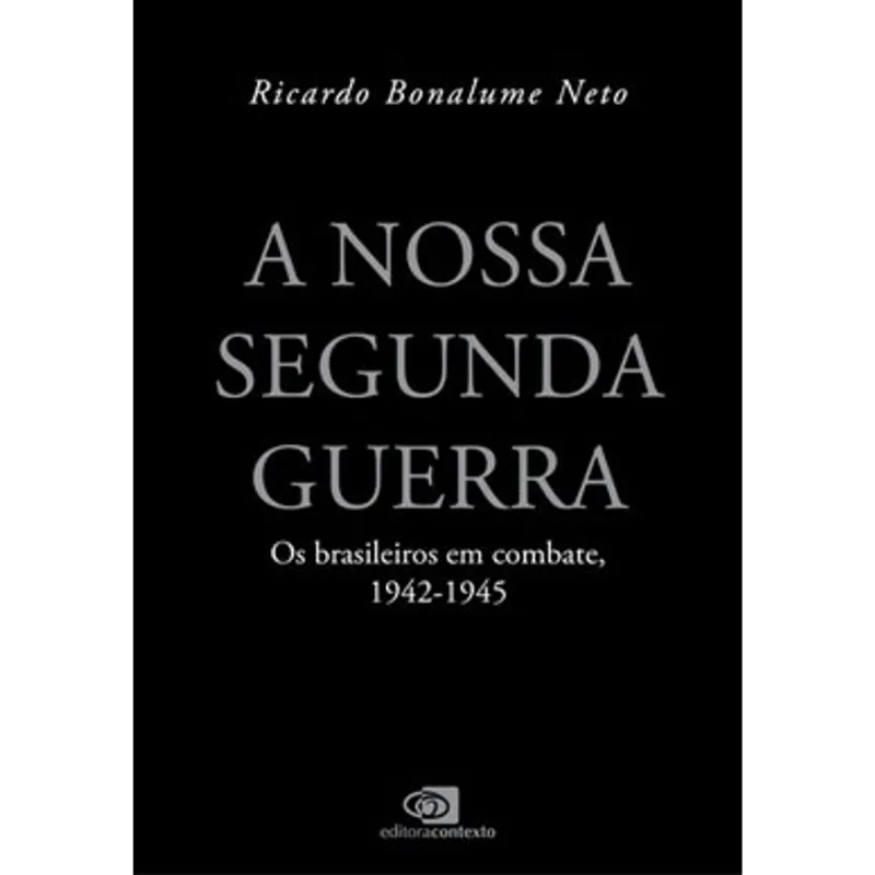 A NOSSA SEGUNDA GUERRA