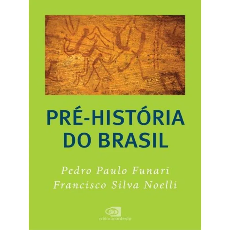 PRÉ-HISTÓRIA DO BRASIL