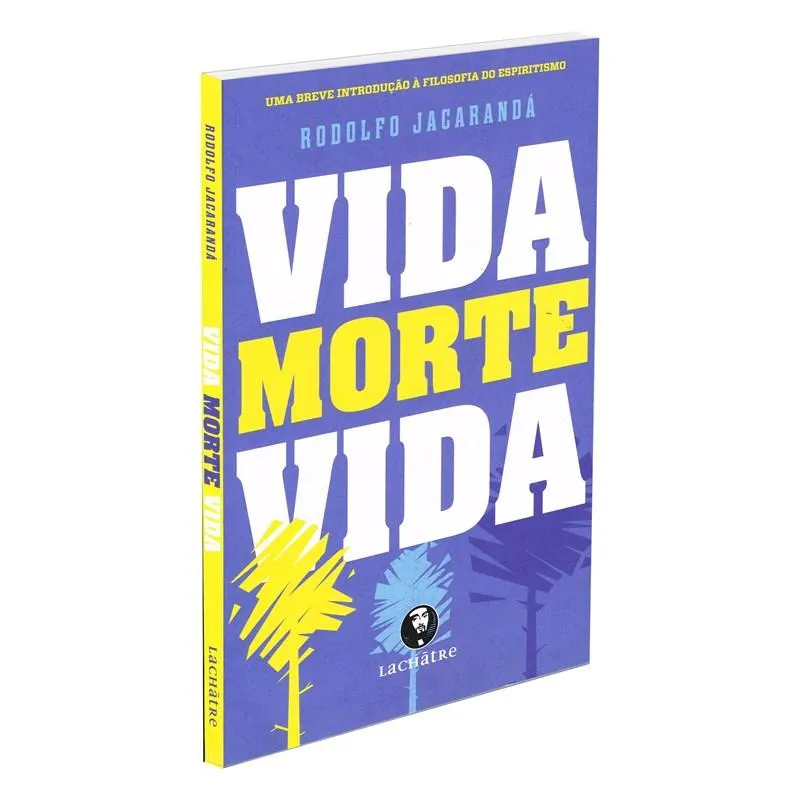 Vida, Morte, Vida