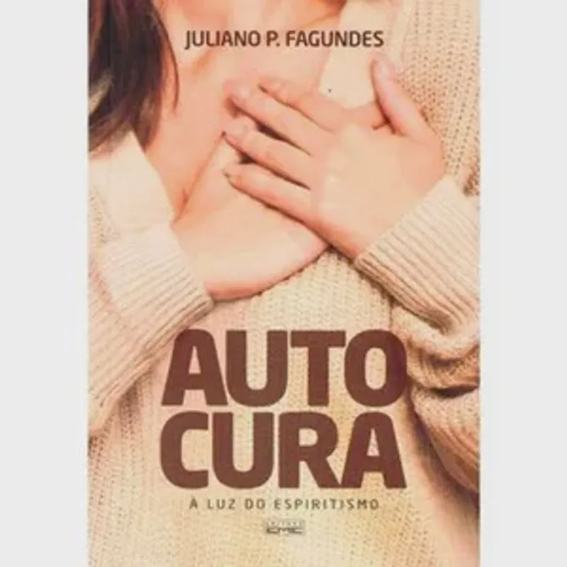 Autocura - à Luz do Espiritismo