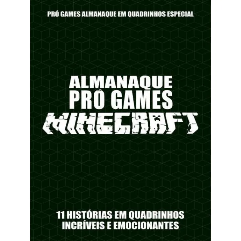 PRÓ-GAMES ALMANAQUE EM QUADRINHOS ESPECIAL EDIÇÃO 02 - MINECRAFT