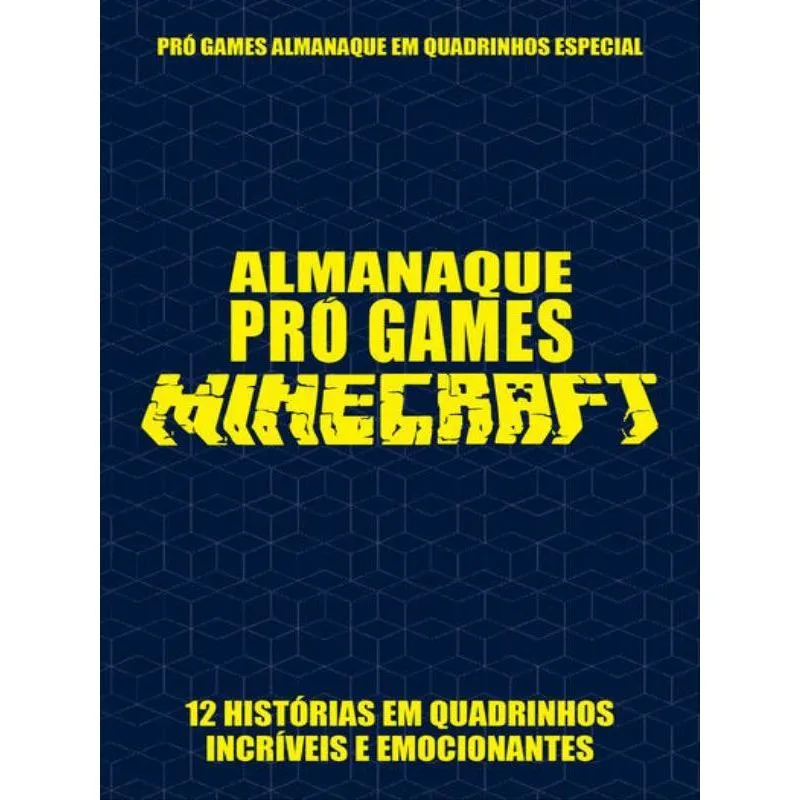 PRÓ-GAMES ALMANAQUE EM QUADRINHOS ESPECIAL EDIÇÃO 04 - MINECRAFT