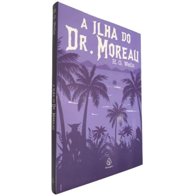 Livro Físico A Ilha Do Doutor Moreau H. G. Wells Texto Integral Traduzido Do Original Em Inglês Principis