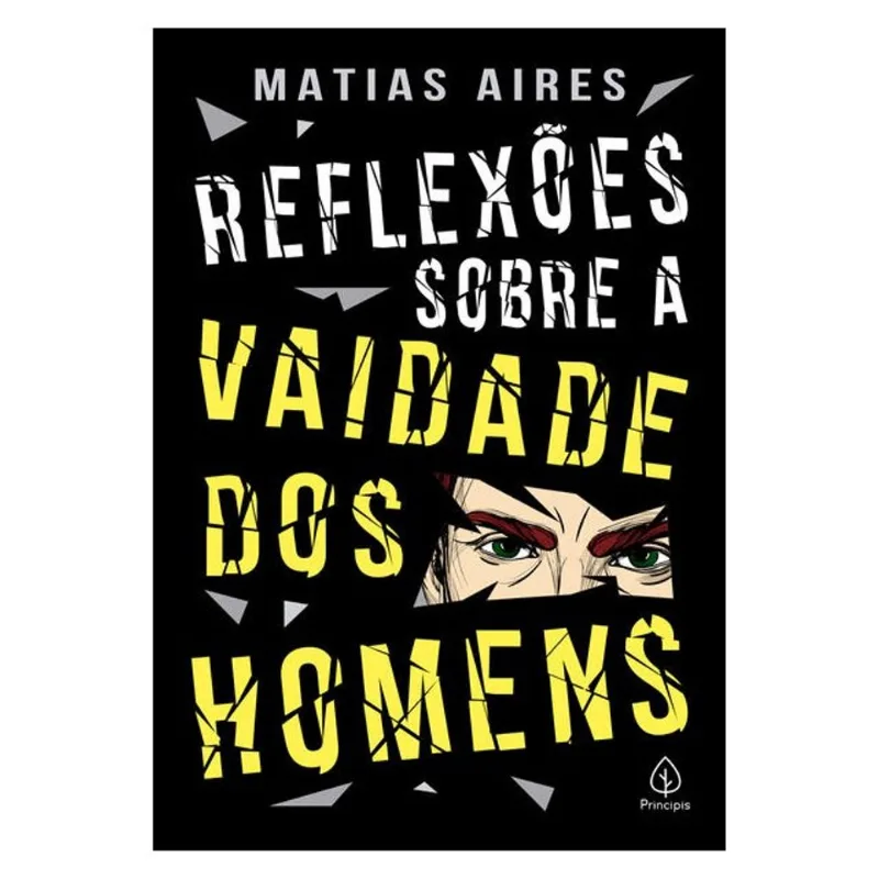REFLEXÕES SOBRE A VAIDADE DOS HOMENS