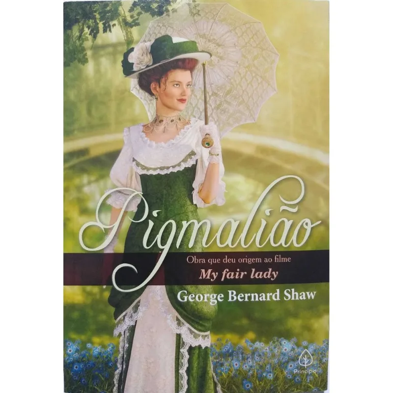 Livro Pigmalião George Bernard Shaw do filme My Fair Lady