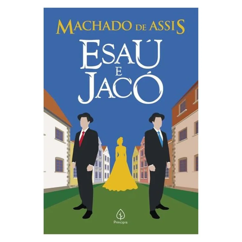 ESAÚ E JACÓ