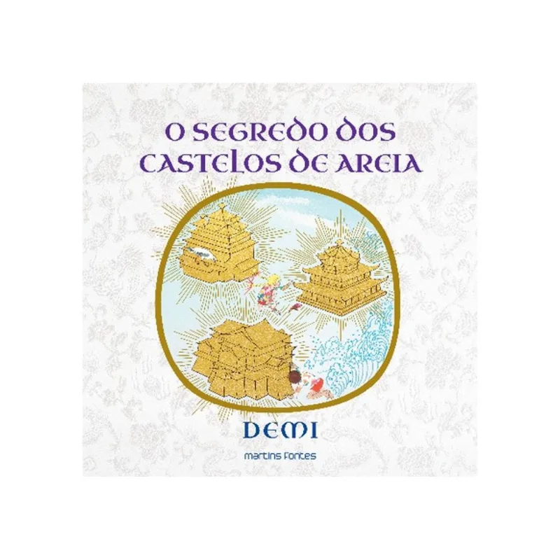 O SEGREDO DOS CASTELOS DE AREIA
