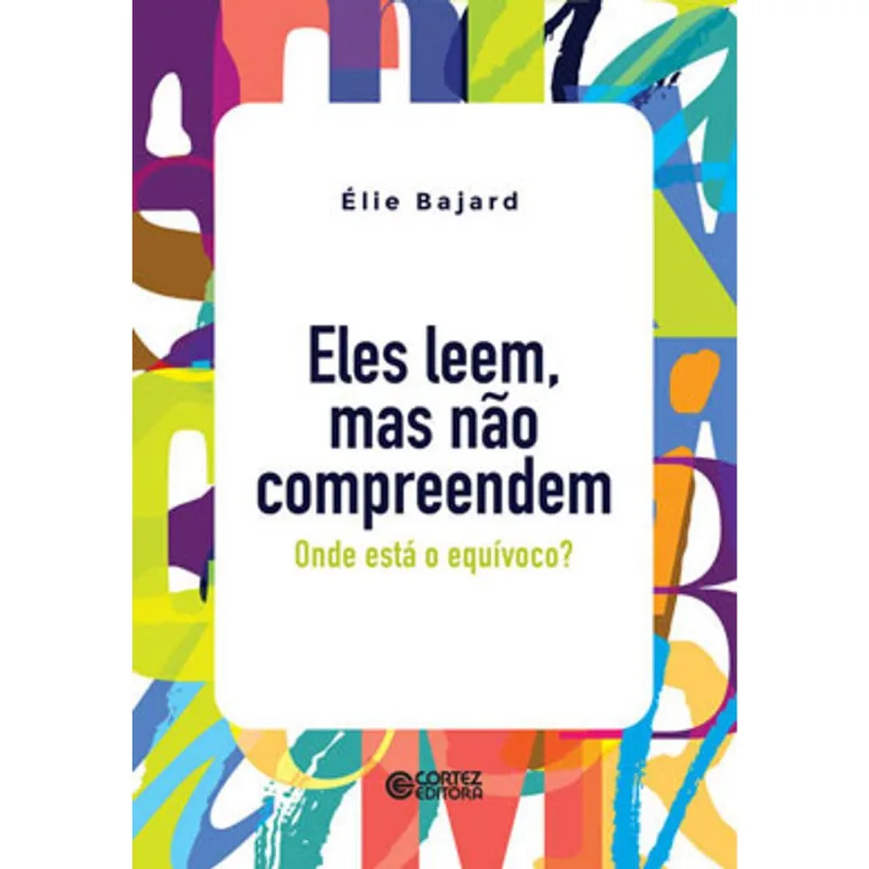 ELES LEEM, MAS NÃO COMPREENDEM
