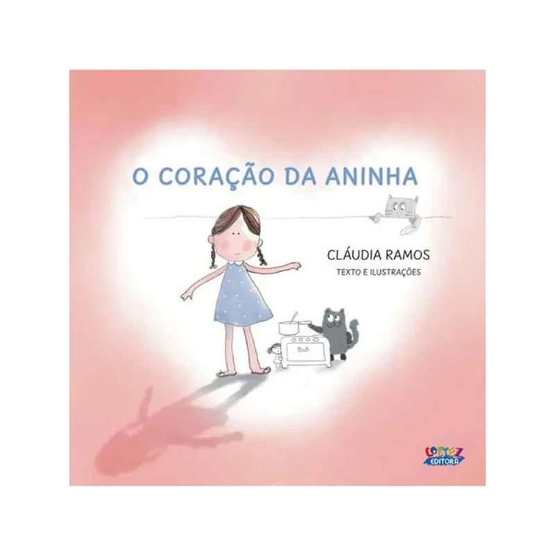 O CORAÇÃO DA ANINHA