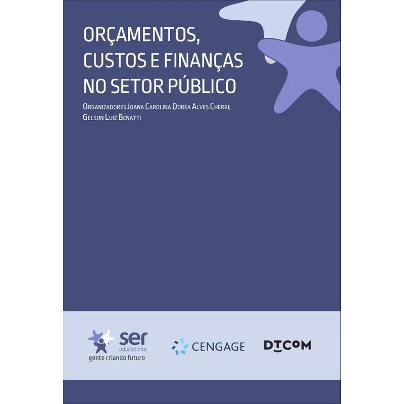 Orçamentos, Custos E Finanças No Setor Público