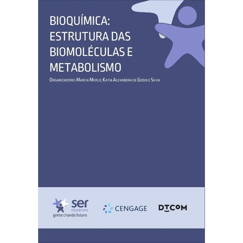 Bioquímica: Estruturas das Biomoléculas e Metabolismo