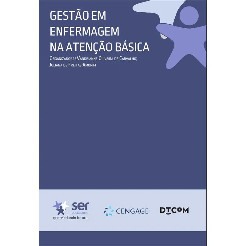 Gestão Em Enfermagem Na Atenção Básica