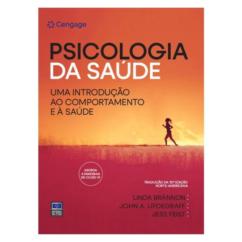 PSICOLOGIA DA SAÚDE - TRADUÇÃO DA 10ª EDIÇÃO NORTE-AMERICANA
