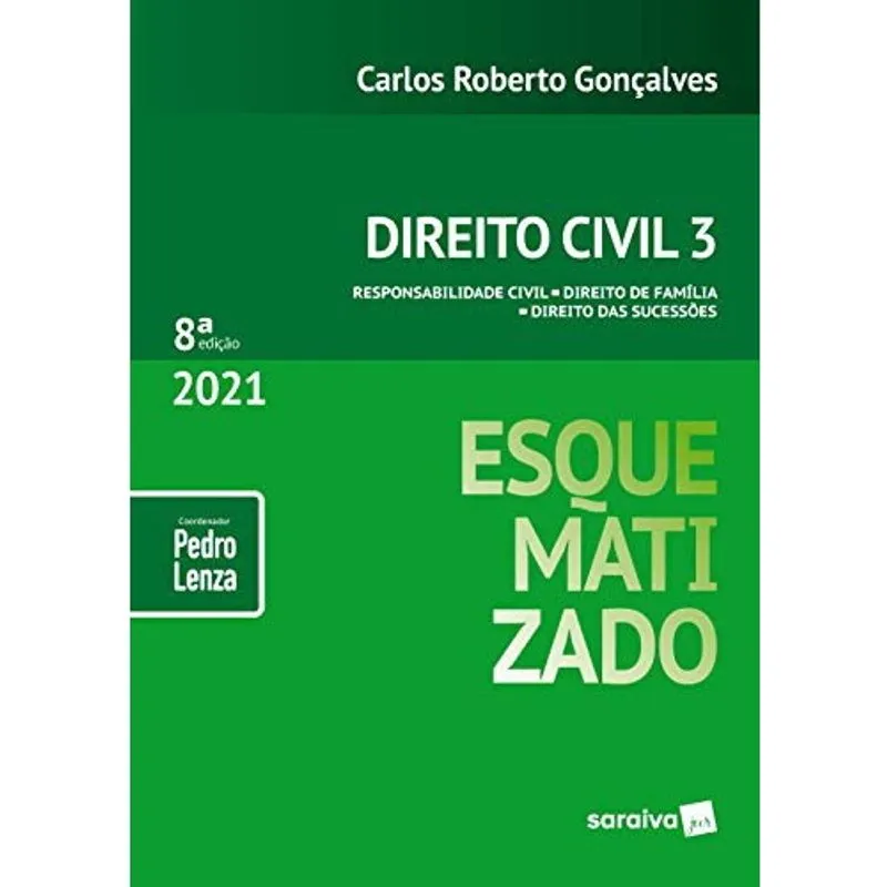 Direito civil esquematizado - vol. 03 - 08ED/21