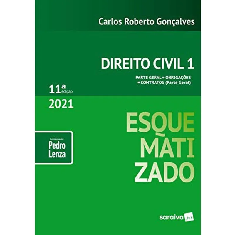 Direito Civil esquematizado - volume 1 - 11 ª edição 2021