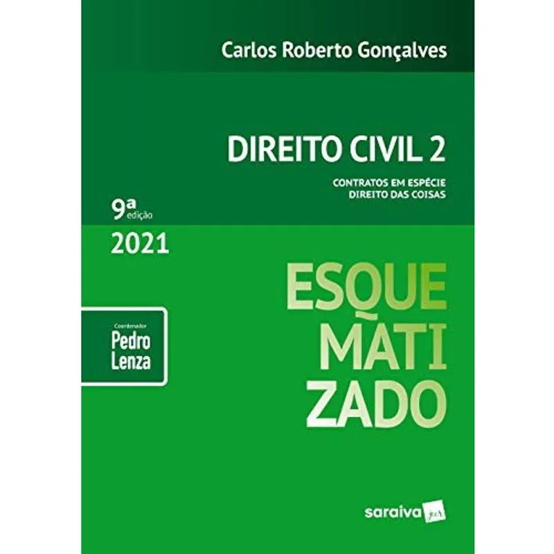 Direito Civil esquematizado - volume 2 - 9 ª edição 2021