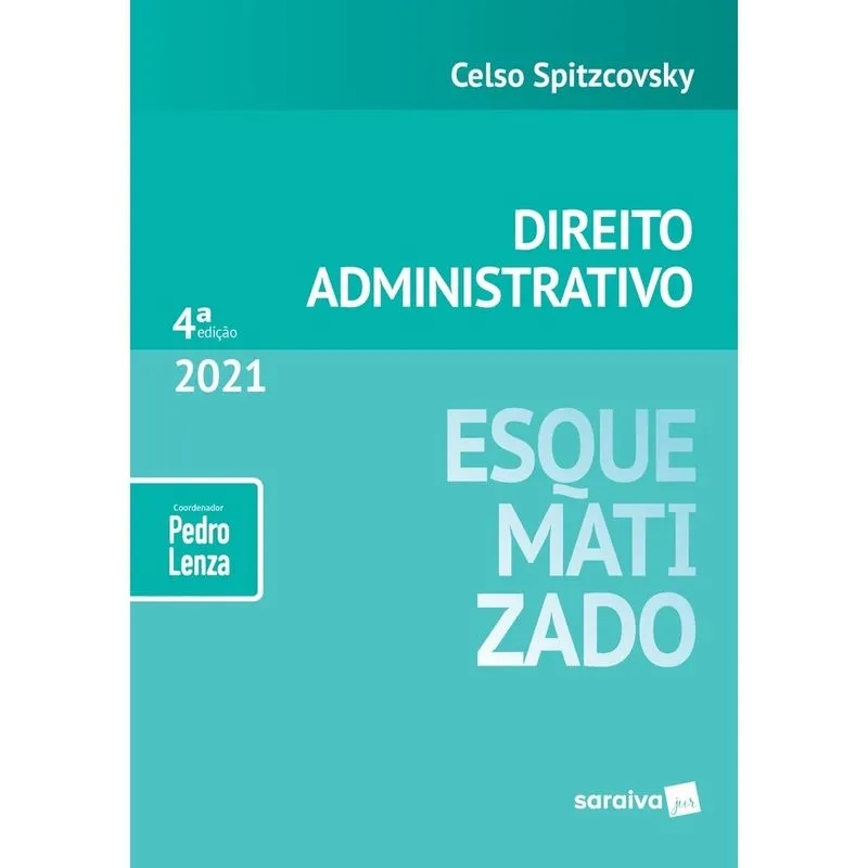 Livro - Direito Administrativo Esquematizado - 4ª Edição 2021
