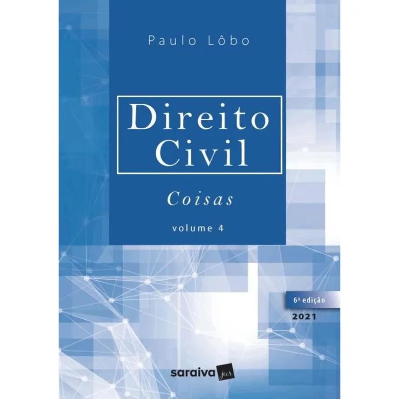 Livro - Direito Civil - Coisas - Volume 4 - 6ª Edição 2021