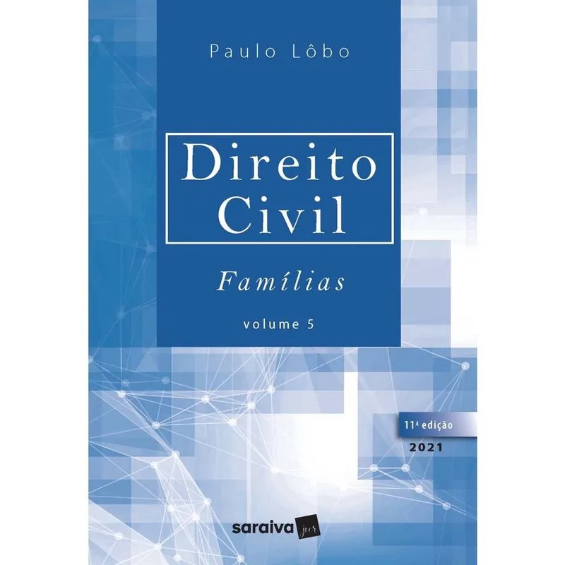 Livro - Direito Civil - Famílias - Volume 5 - 11ª Edição 2021