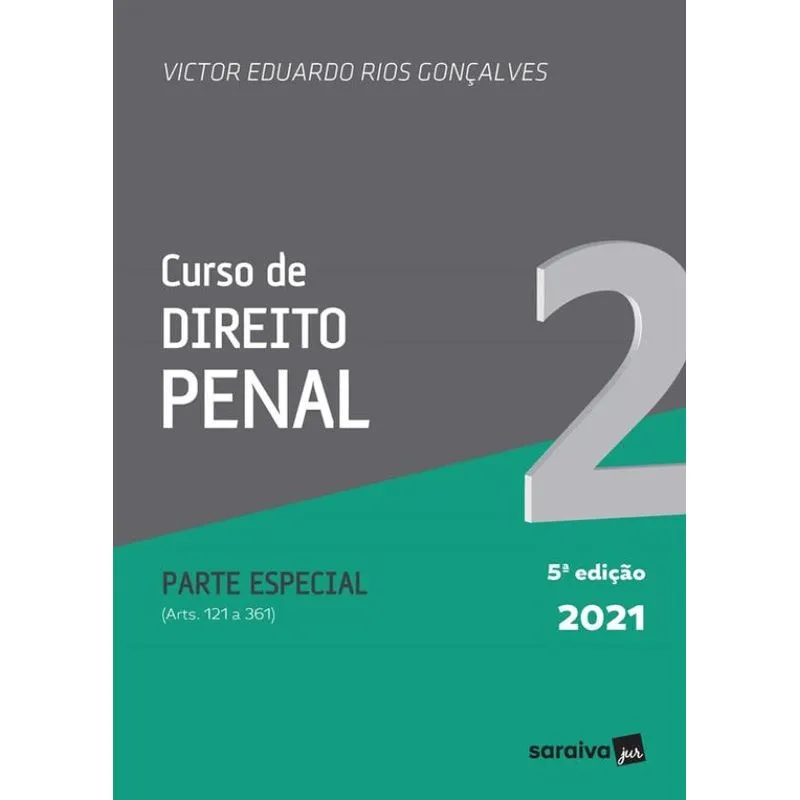 Curso De Direito Penal - Volume 2 - 5ª Edição 2021