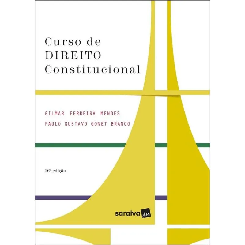 Curso de Direito Constitucional - Séire IDP - 16ª Edição 2021