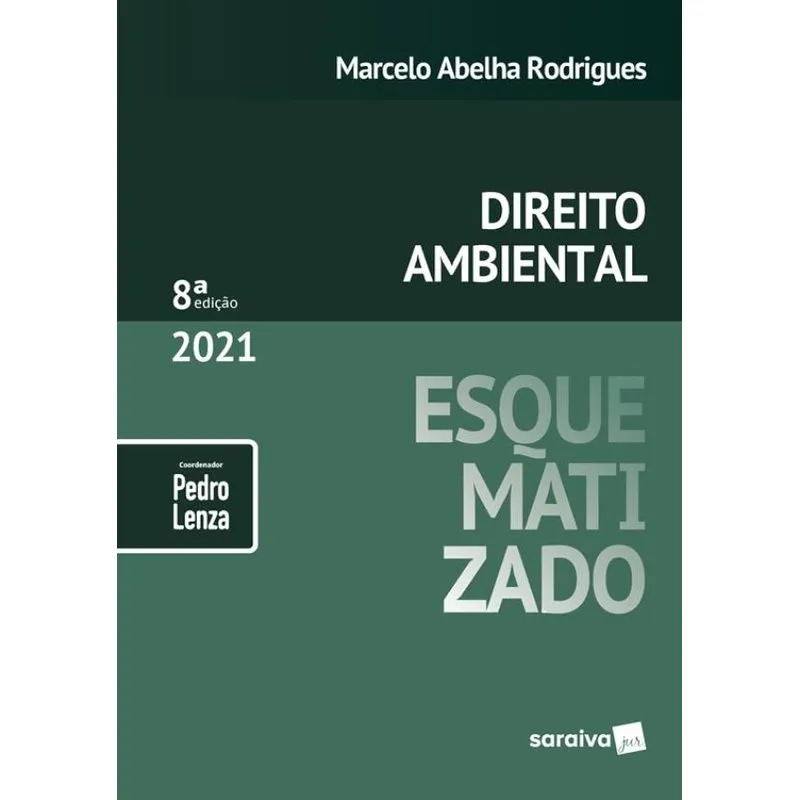 Direito Ambiental Esquematizado - 8 ª Edição 2021